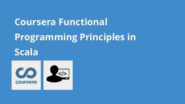 Coursera Functional Programming Principles in Scala