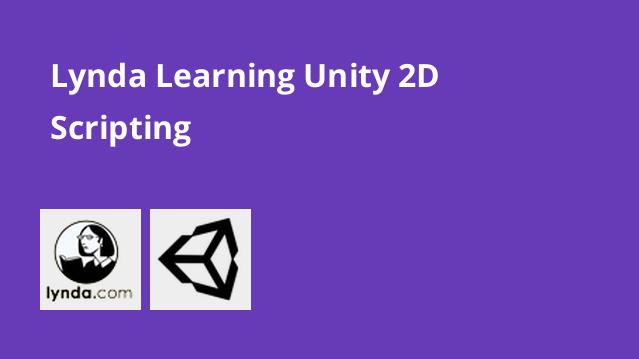 Learning Unity 2D Scripting