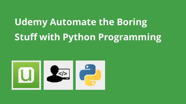Udemy Automate the Boring Stuff with Python Programming