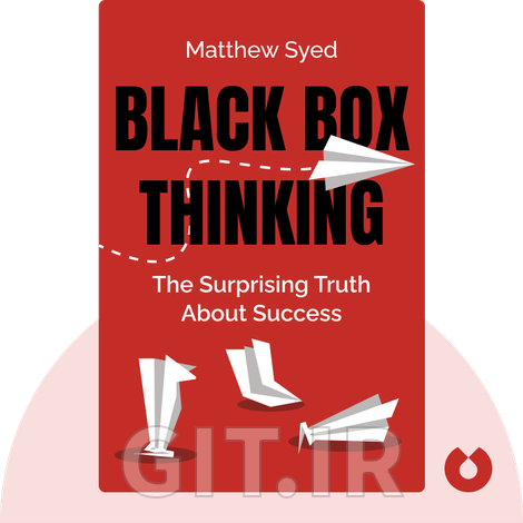 Black Box Thinking Black Box Thinking