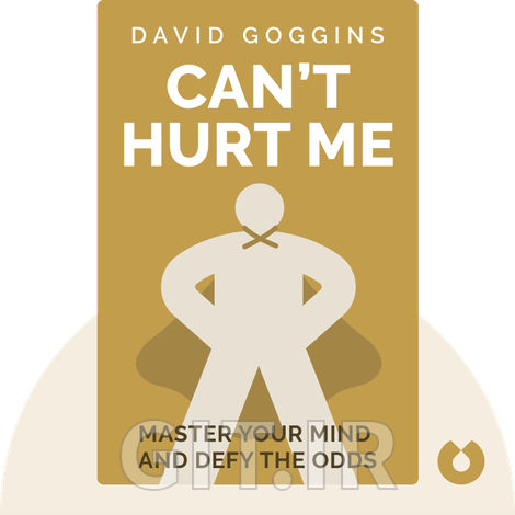 Can’t Hurt Me Summary of Key Ideas and Review | David Goggins