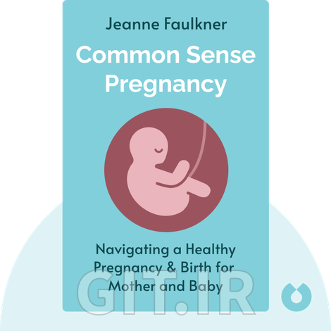 Common Sense Pregnancy Common Sense Pregnancy
