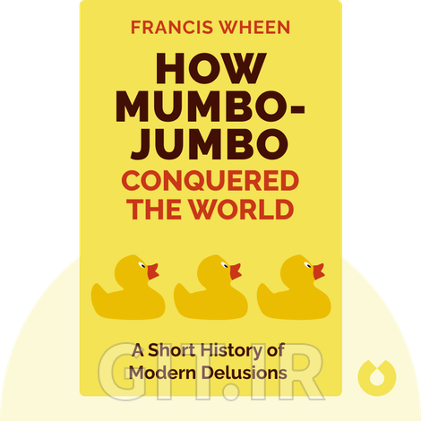 How Mumbo-Jumbo Conquered the World How Mumbo-Jumbo Conquered the World
