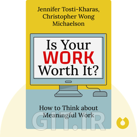 Is Your Work Worth It?