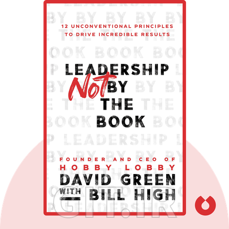 Leadership Not by the Book Leadership Not by the Book