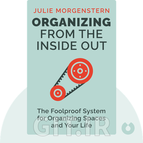 Organizing From The Inside Out Organizing From The Inside Out