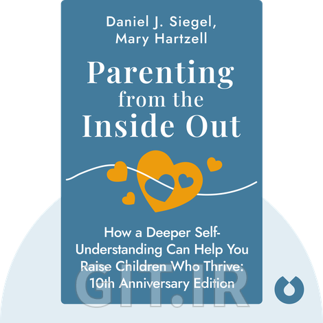 Parenting from the Inside Out