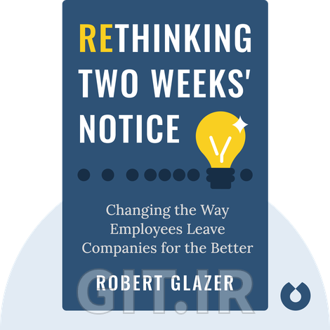 Rethinking Two Weeks' Notice