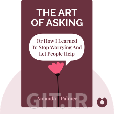 The Art of Asking The Art of Asking