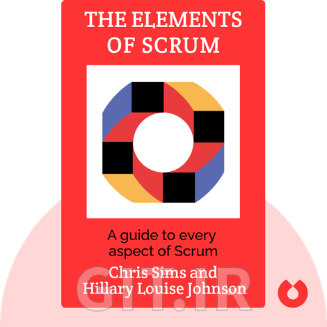 The Elements of Scrum Summary of Key Ideas and Review | Chris Sims and ...