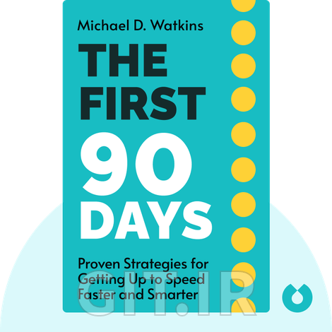 The First 90 Days