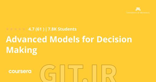Advanced Models for Decision Making