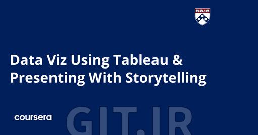 Data Viz Using Tableau & Presenting With Storytelling