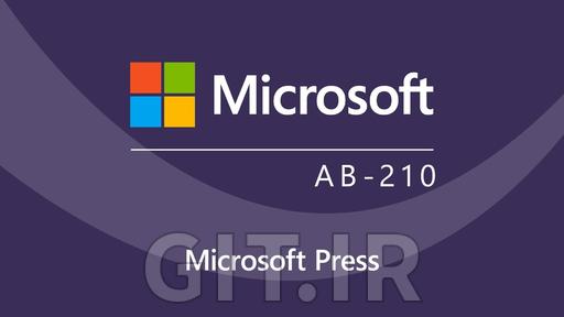 Microsoft Dynamics 365 Sales AI Consultant Associate (AB-210) Cert Prep by Microsoft Press