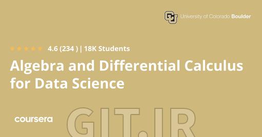Algebra and Differential Calculus for Data Science Algebra and Differential Calculus for Data Science