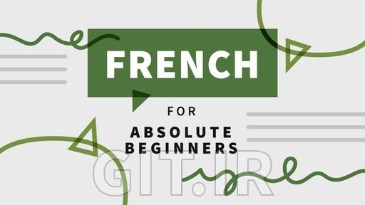 French for Absolute Beginners
