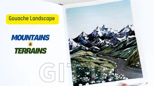 Mountains & Terrains using Gouache | Painting | Step by Step Landscape