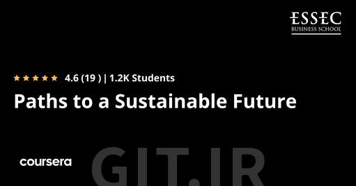 Paths to a Sustainable Future