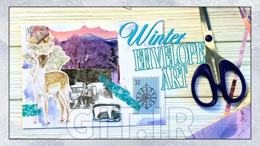 Winter Theme Collage: Learn to Create Beautiful Envelope Art
