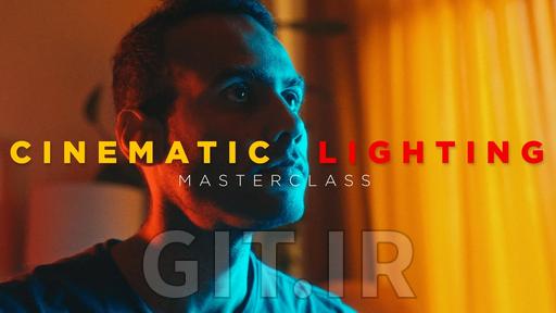 Cinematic Lighting Masterclass - Make Any Scene Look Like a Movie