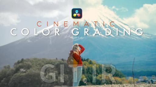 Cinematic Look Made Easy - DaVinci Resolve Colorgrading Masterclass