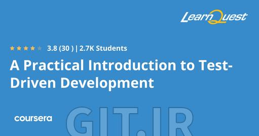 A Practical Introduction to Test-Driven Development