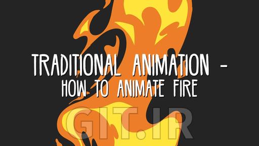 Traditional Animation: How to Animate Fire