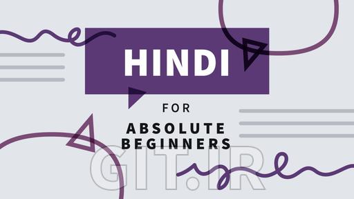 Hindi for Absolute Beginners
