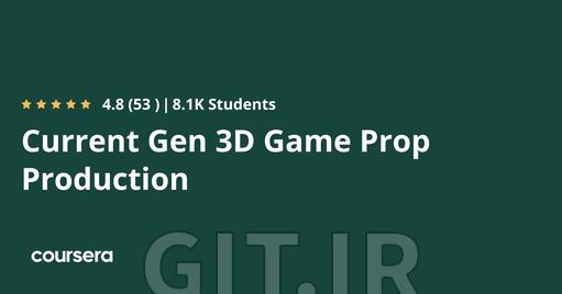 Current Gen 3D Game Prop Production