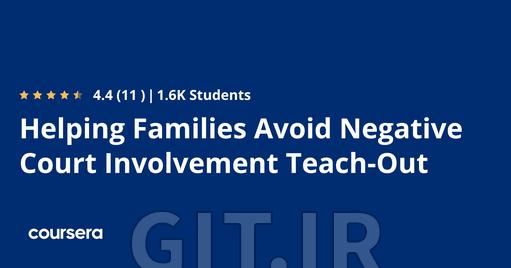 Helping Families Avoid Negative Court Involvement Teach-Out