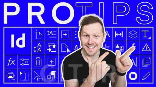 Adobe InDesign: PRO TIPS