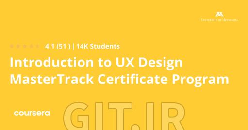 Introduction to UX Design MasterTrack Certificate Program