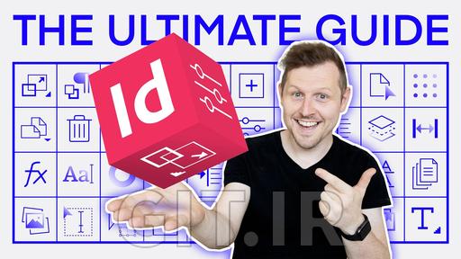 Adobe InDesign: Ultimate Guide