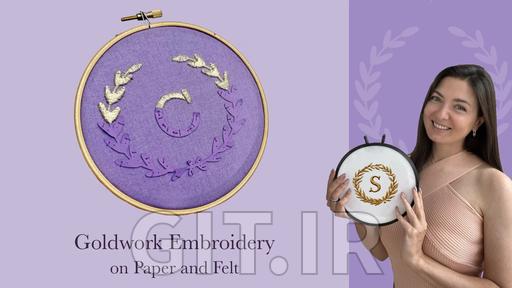 Shining Stitches: Goldwork Initials on Paper and Felt for Beginners
