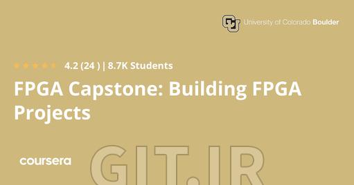 FPGA Capstone:  Building FPGA Projects
