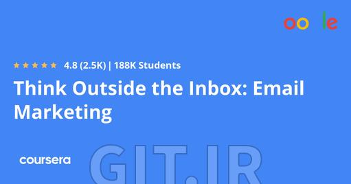 Think Outside the Inbox: Email Marketing