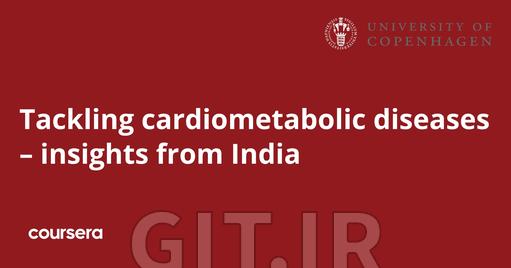 Tackling cardiometabolic diseases – insights from India