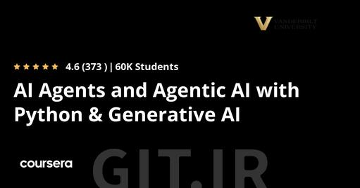 AI Agents and Agentic AI with Python & Generative AI