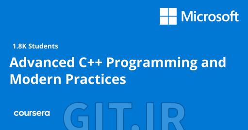 Advanced C++ Programming and Modern Practices