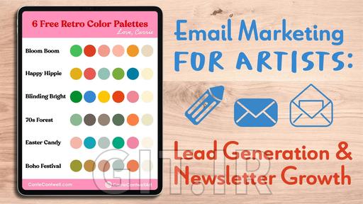 Email Marketing for Artists: Lead Generation & Newsletter Growth