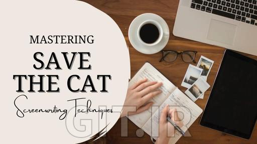 'Save the Cat' Unlocked: Your Guide to Modern Screenwriting Success