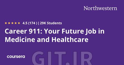 Career 911: Your Future Job in Medicine and Healthcare