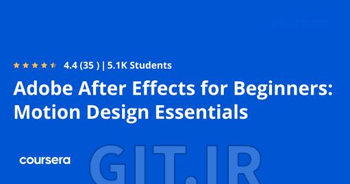 Adobe After Effects for Beginners: Motion Design Essentials