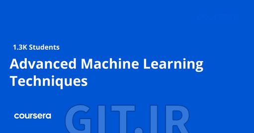 Advanced Machine Learning Techniques