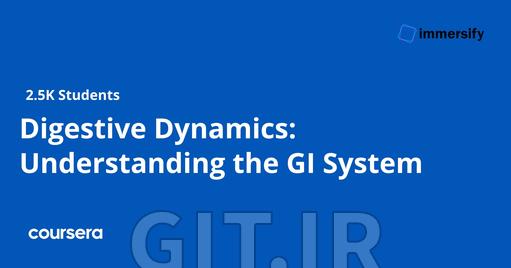 Digestive Dynamics: Understanding the GI System