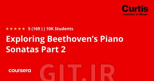 Exploring Beethoven’s Piano Sonatas Part 2