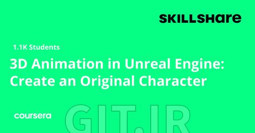 3D Animation in Unreal Engine: Create an Original Character