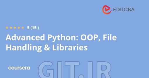 Advanced Python: OOP, File Handling & Libraries