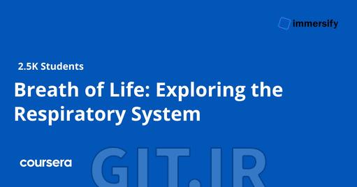 Breath of Life: Exploring the Respiratory System