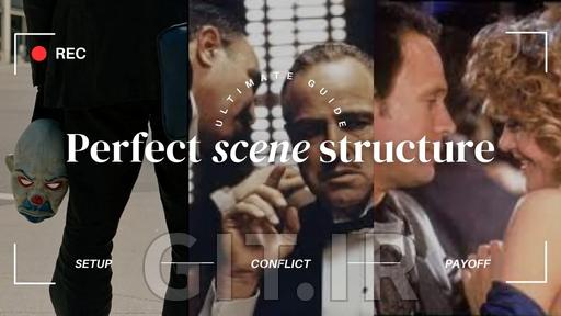 Structuring the Perfect Scene: The Key to Writing Better Screenplays
